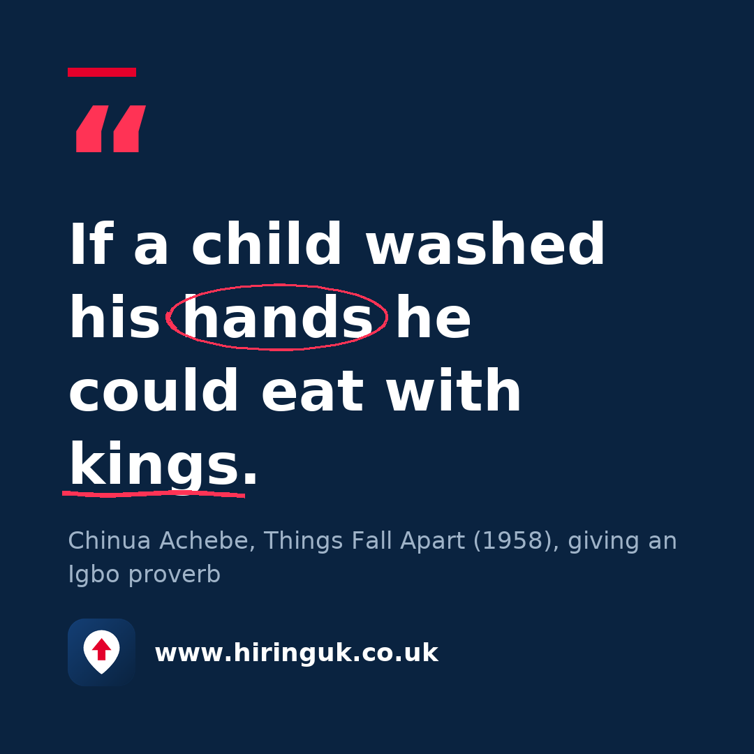 Quote card: If a child washed his hands he could eat with kings.