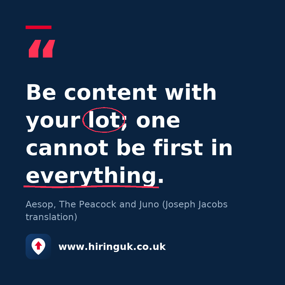 Quote card: Be content with your lot; one cannot be first in everything.
