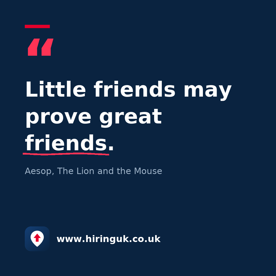 Quote card: Little friends may prove great friends.
