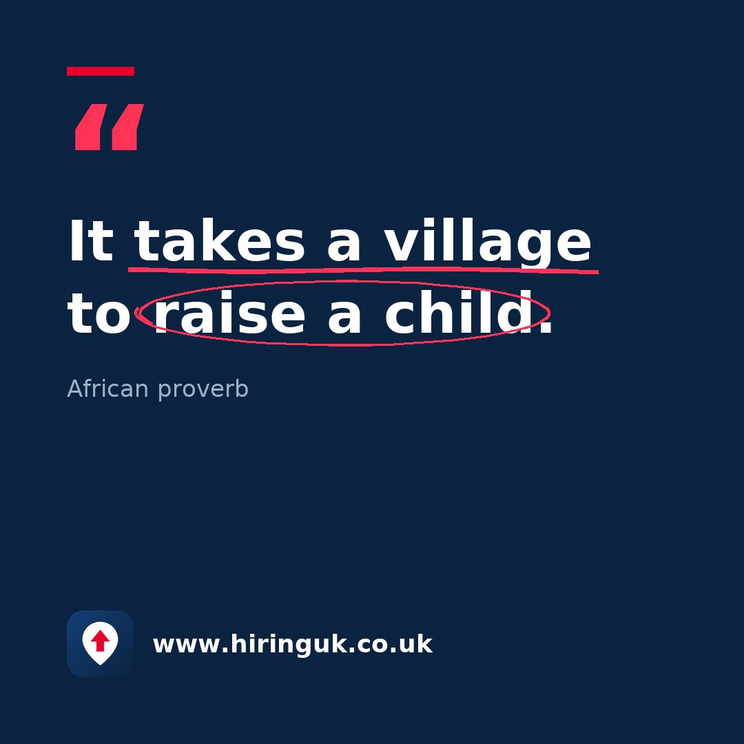 Quote card: It takes a village to raise a child.