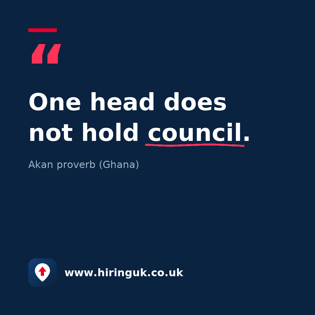 Quote card: One head does not hold council.