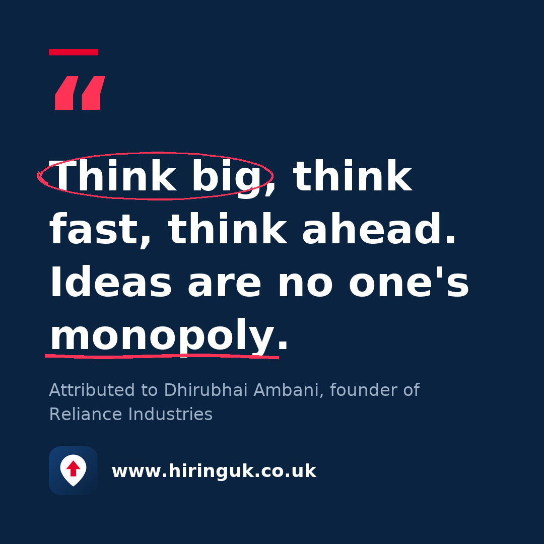 Quote card: Think big, think fast, think ahead. Ideas are no one's monopoly.
