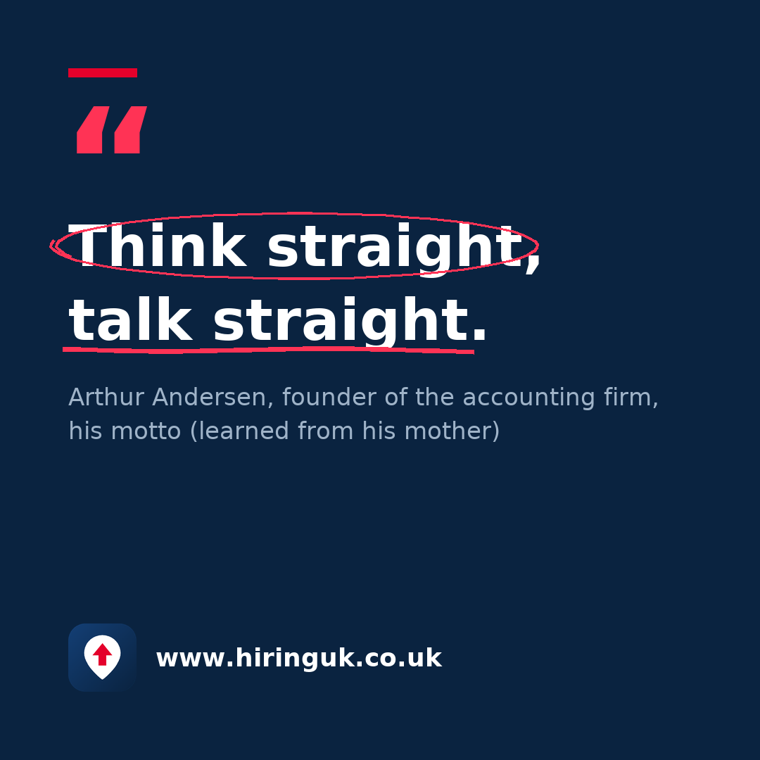 Quote card: Think straight, talk straight.