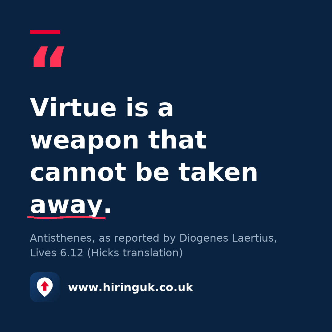Quote card: Virtue is a weapon that cannot be taken away.