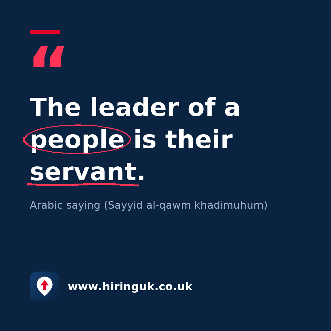 Quote card: The leader of a people is their servant.