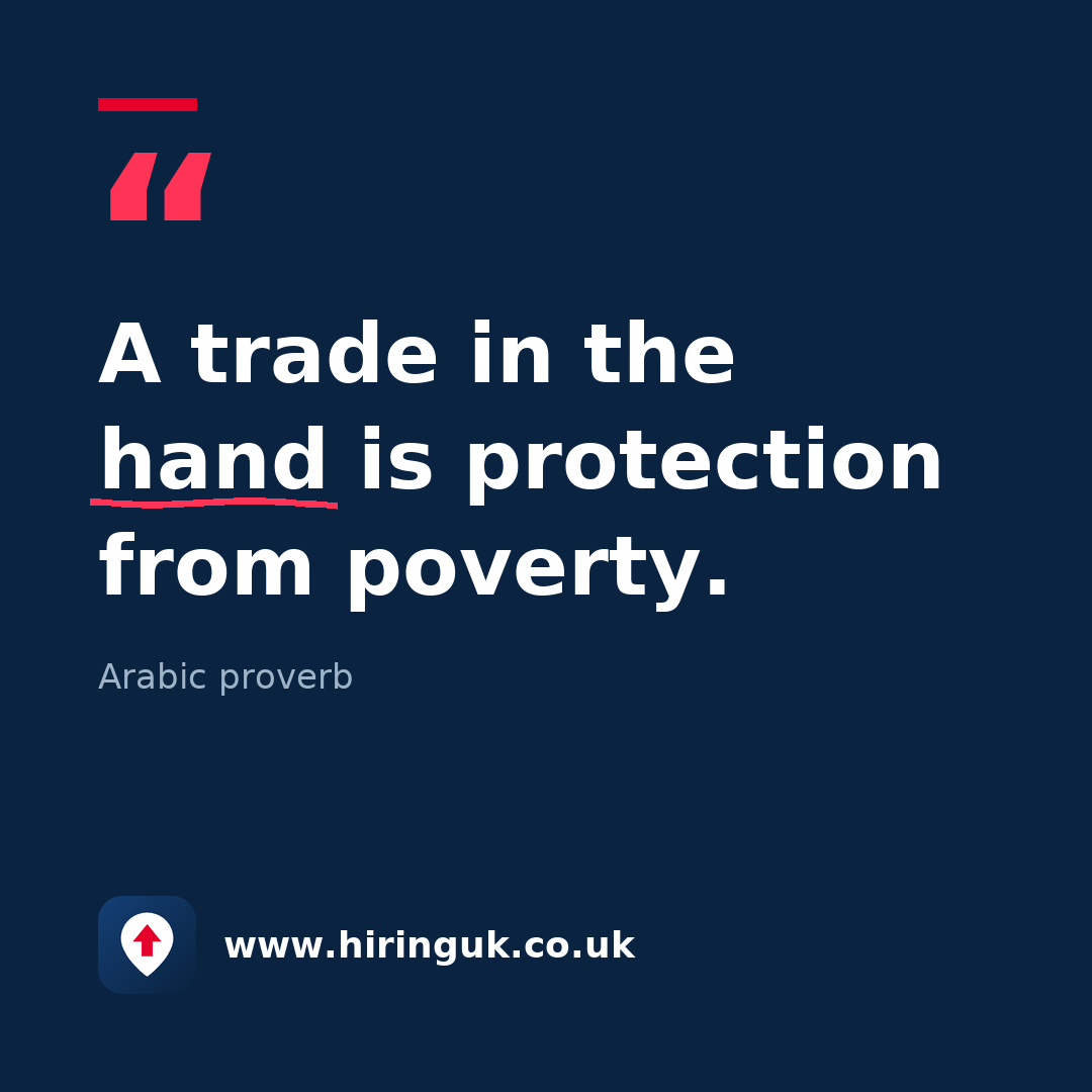 Quote card: A trade in the hand is protection from poverty.