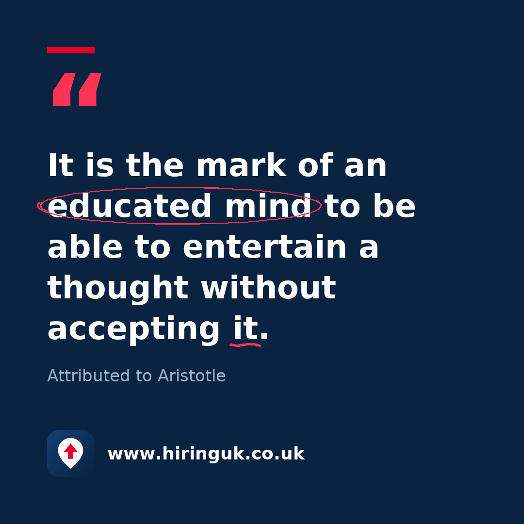 Quote card: It is the mark of an educated mind to be able to entertain a thought without accepting it.