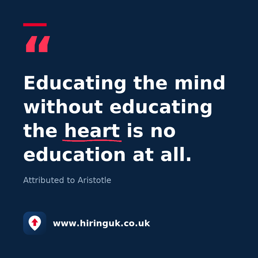 Quote card: Educating the mind without educating the heart is no education at all.