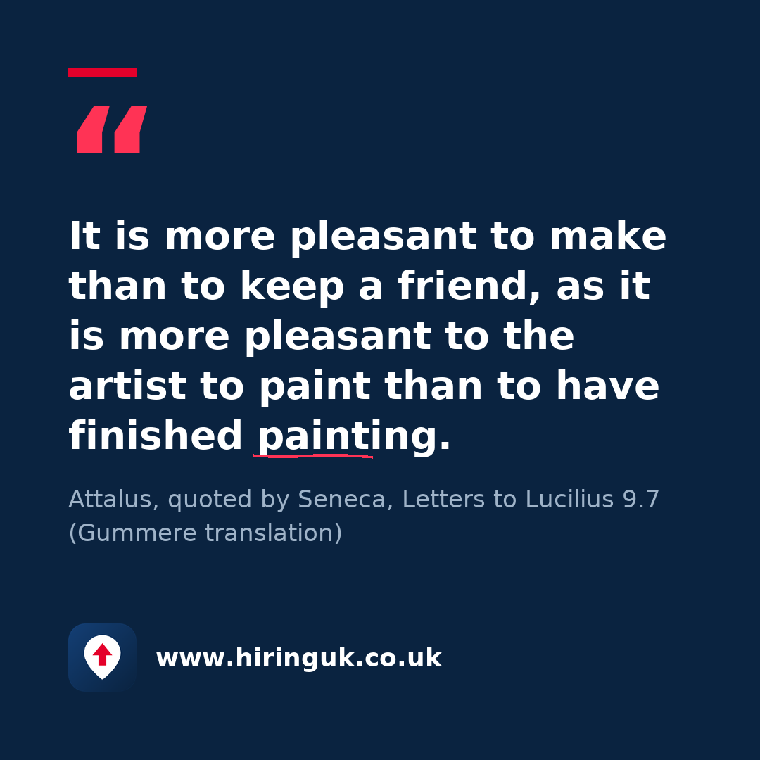 Quote card: It is more pleasant to make than to keep a friend, as it is more pleasant to the artist to paint than to have finished painting.