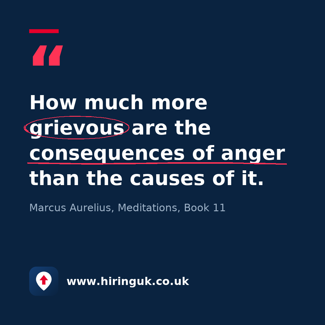 Quote card: How much more grievous are the consequences of anger than the causes of it.