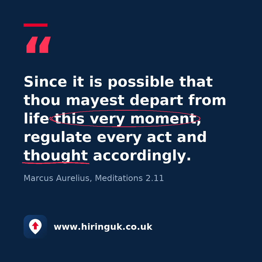 Quote card: Since it is possible that thou mayest depart from life this very moment, regulate every act and thought accordingly.