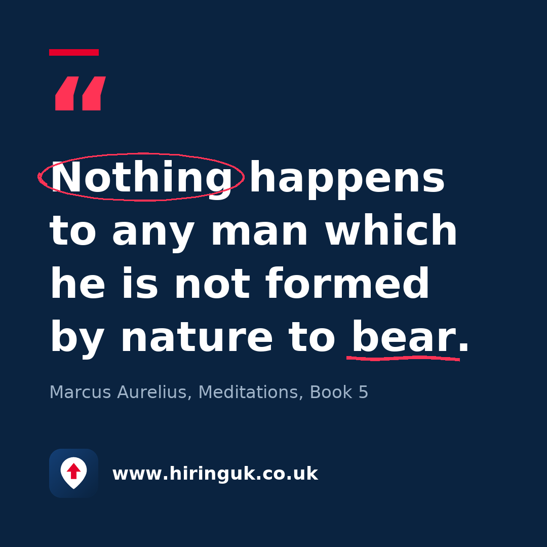 Quote card: Nothing happens to any man which he is not formed by nature to bear.