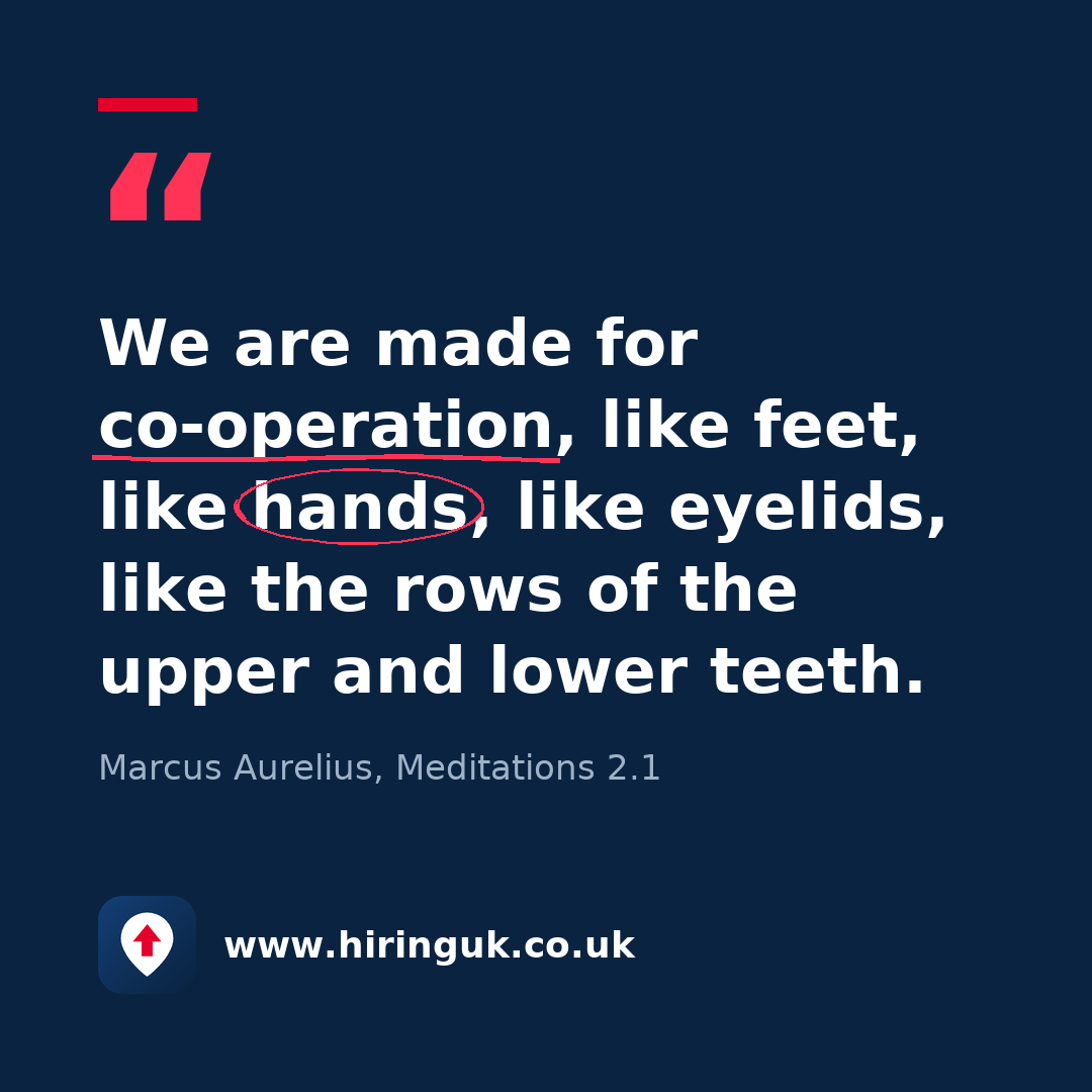 Quote card: We are made for co-operation, like feet, like hands, like eyelids, like the rows of the upper and lower teeth.