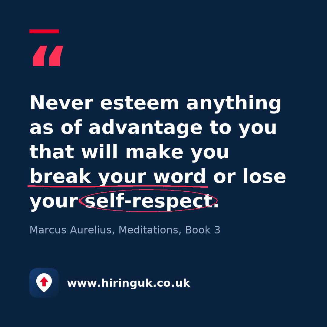 Quote card: Never esteem anything as of advantage to you that will make you break your word or lose your self-respect.