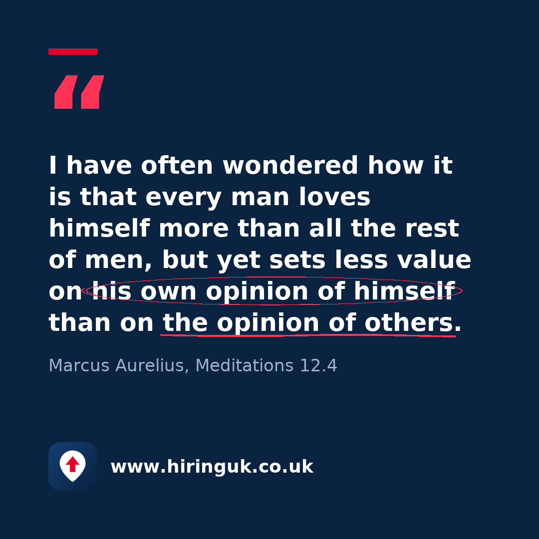 Quote card: I have often wondered how it is that every man loves himself more than all the rest of men, but yet sets less value on his own opinion of himself than on the opinion of others.