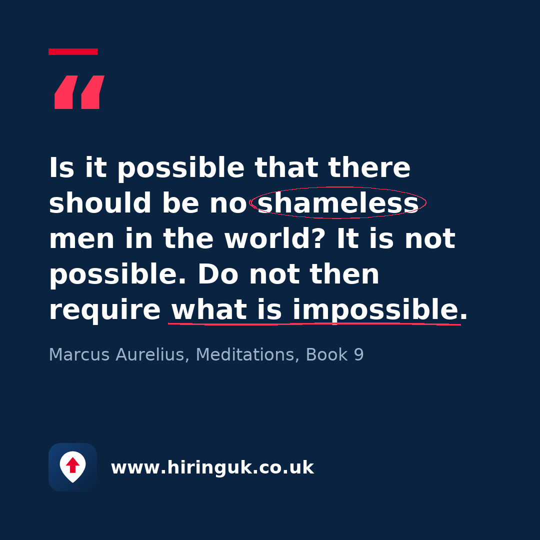 Quote card: Is it possible that there should be no shameless men in the world? It is not possible. Do not then require what is impossible.