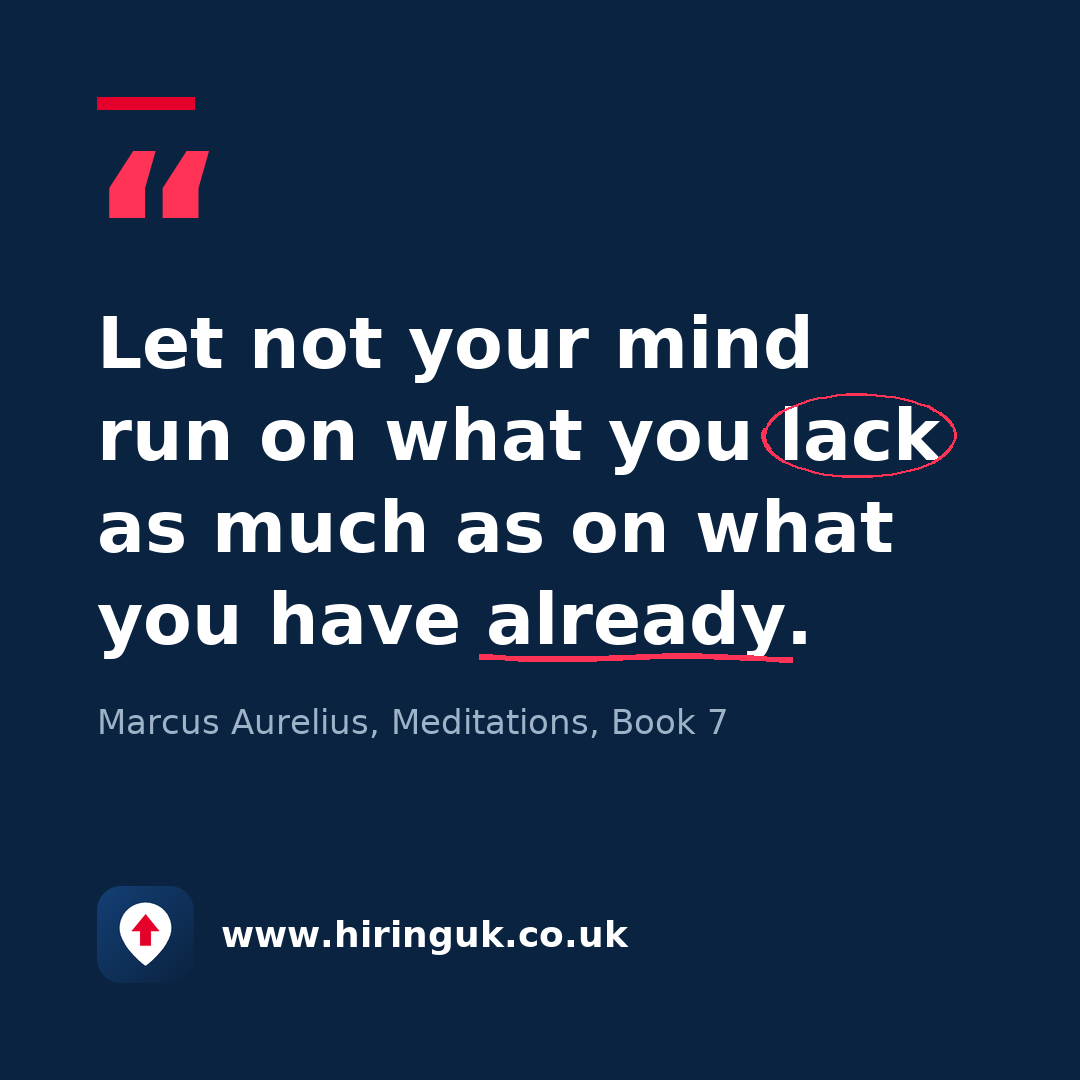 Quote card: Let not your mind run on what you lack as much as on what you have already.