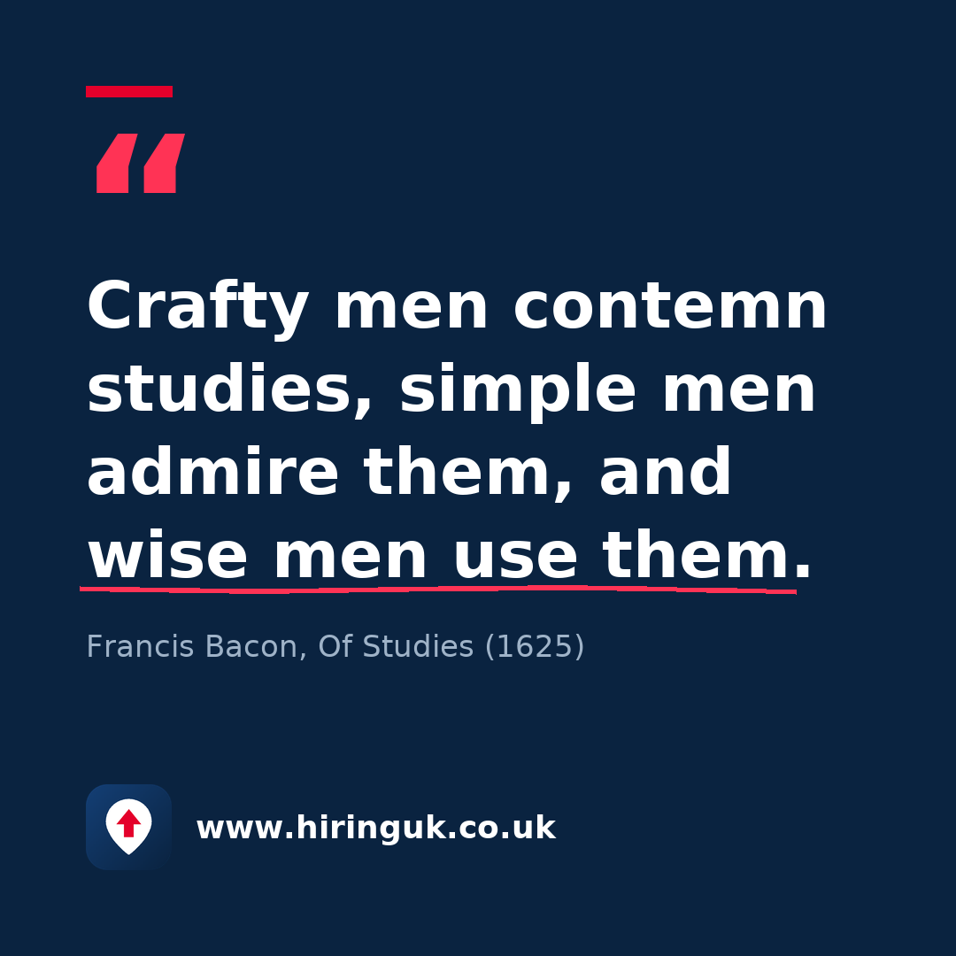 Quote card: Crafty men contemn studies, simple men admire them, and wise men use them.