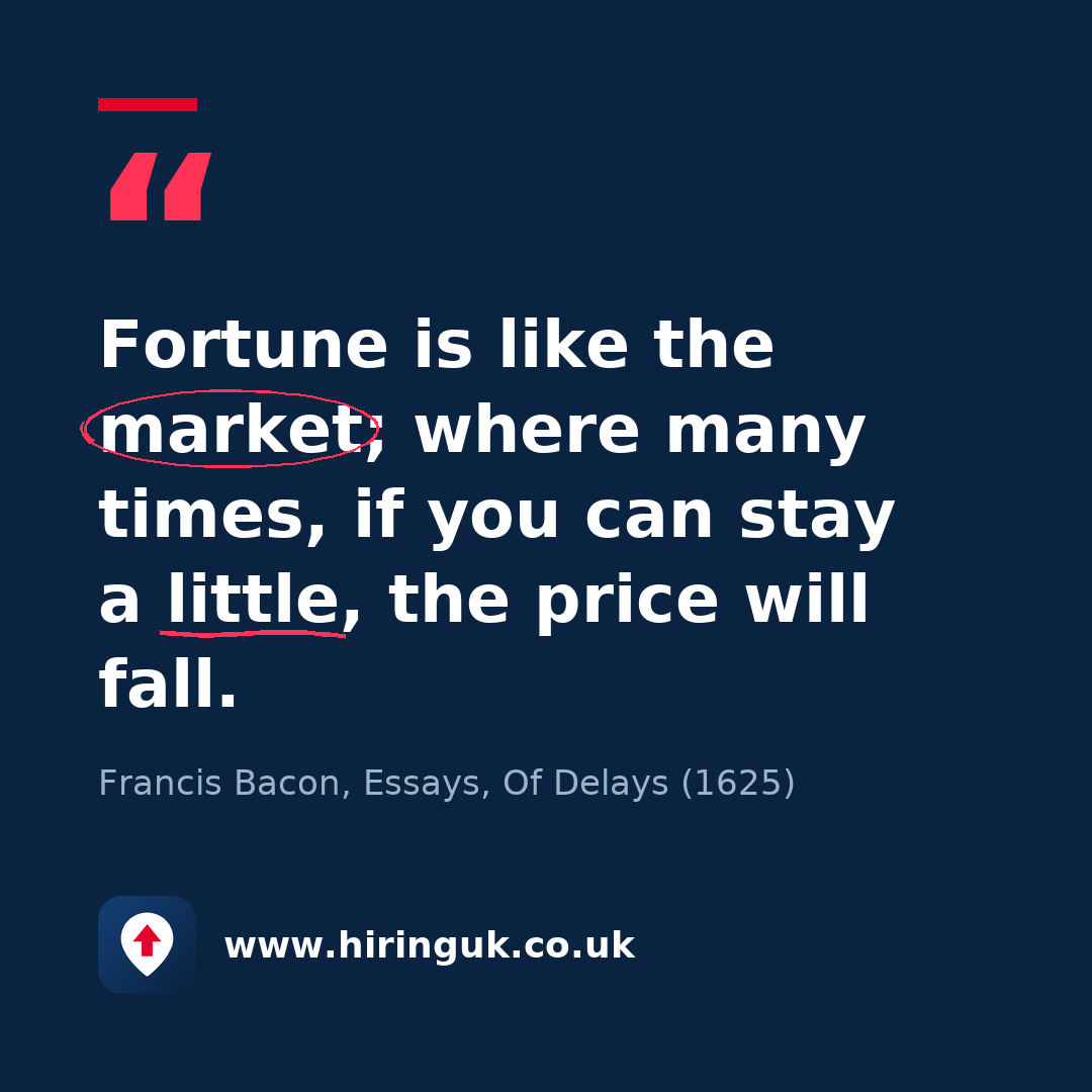Quote card: Fortune is like the market; where many times, if you can stay a little, the price will fall.