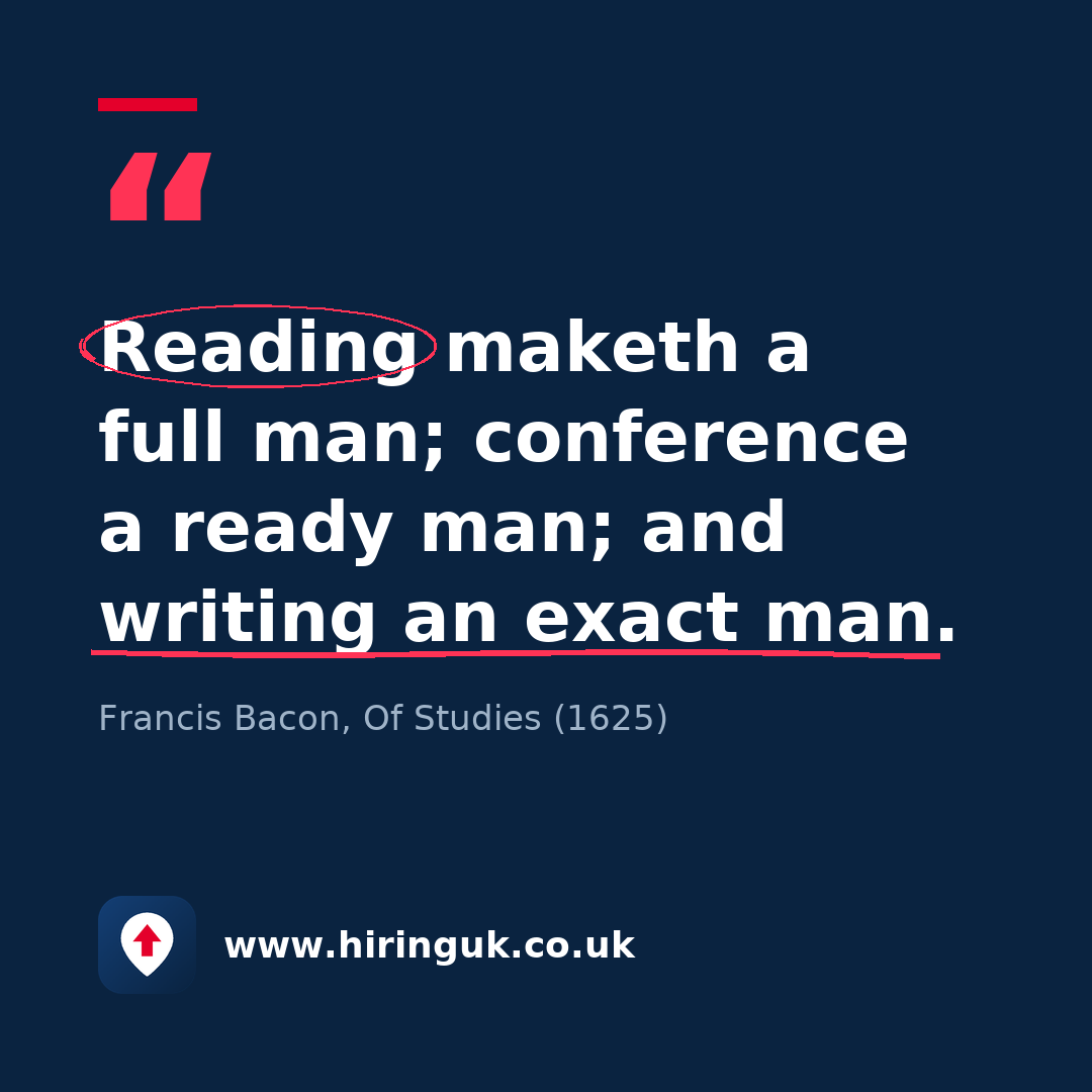 Quote card: Reading maketh a full man; conference a ready man; and writing an exact man.