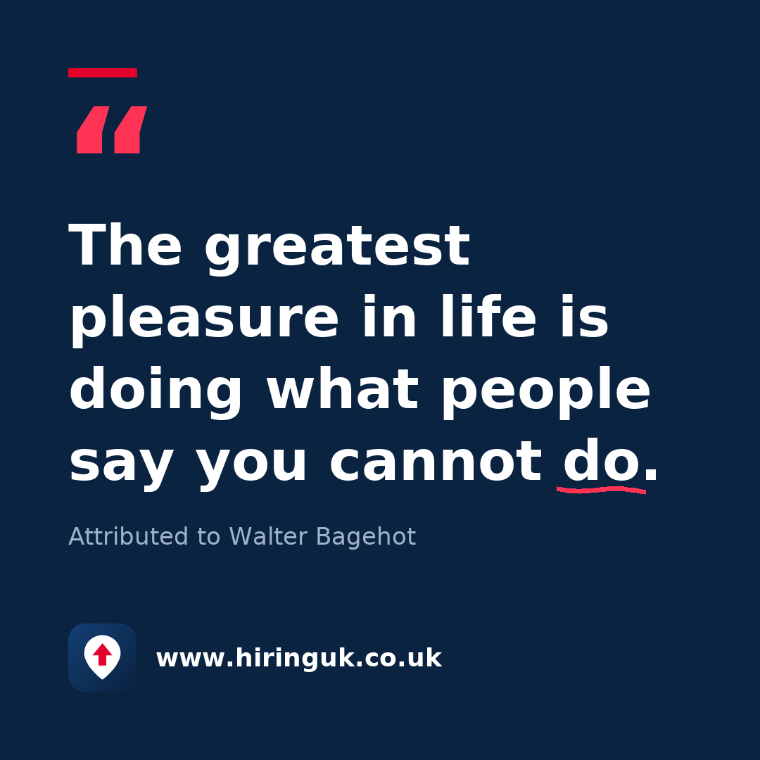 Quote card: The greatest pleasure in life is doing what people say you cannot do.