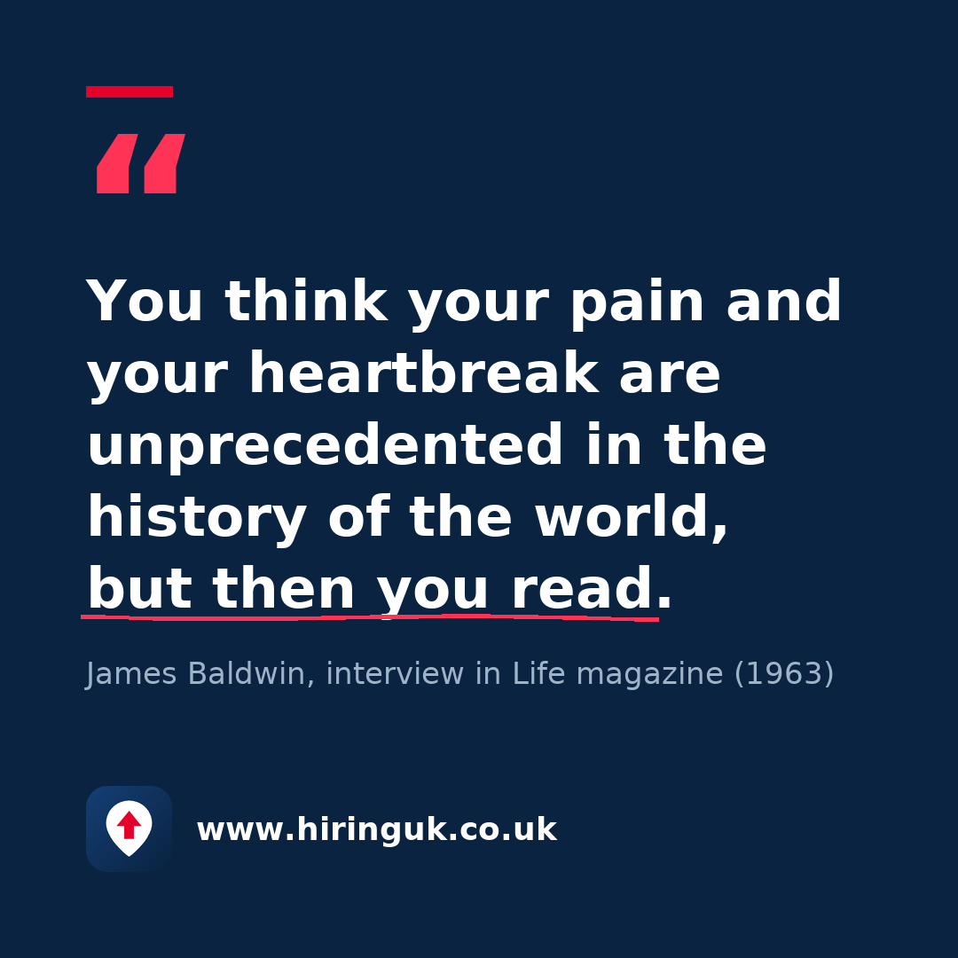 Quote card: You think your pain and your heartbreak are unprecedented in the history of the world, but then you read.