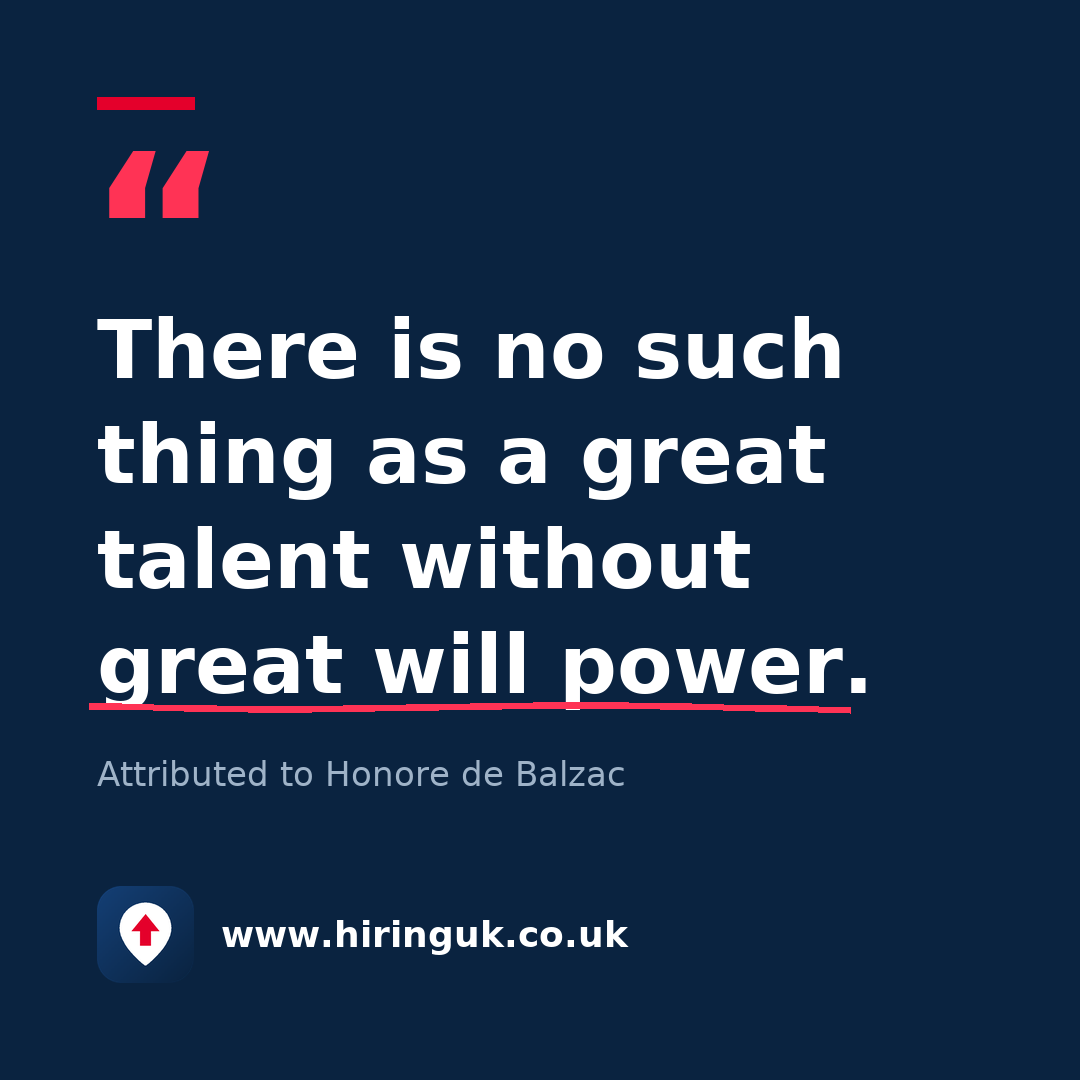 Quote card: There is no such thing as a great talent without great will power.