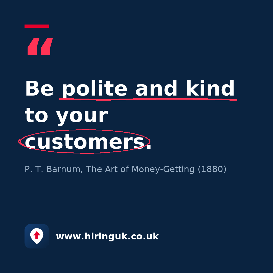 Quote card: Be polite and kind to your customers.