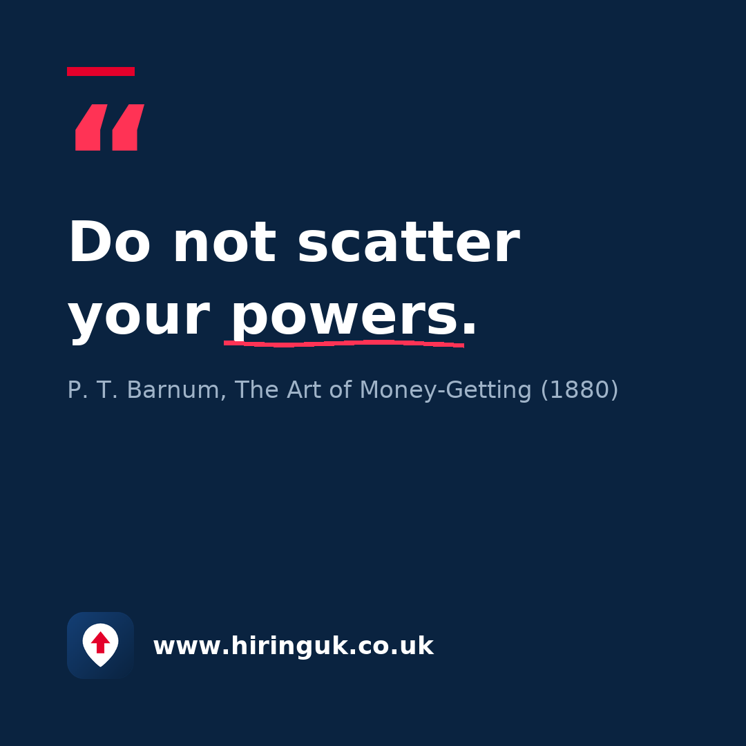 Quote card: Do not scatter your powers.