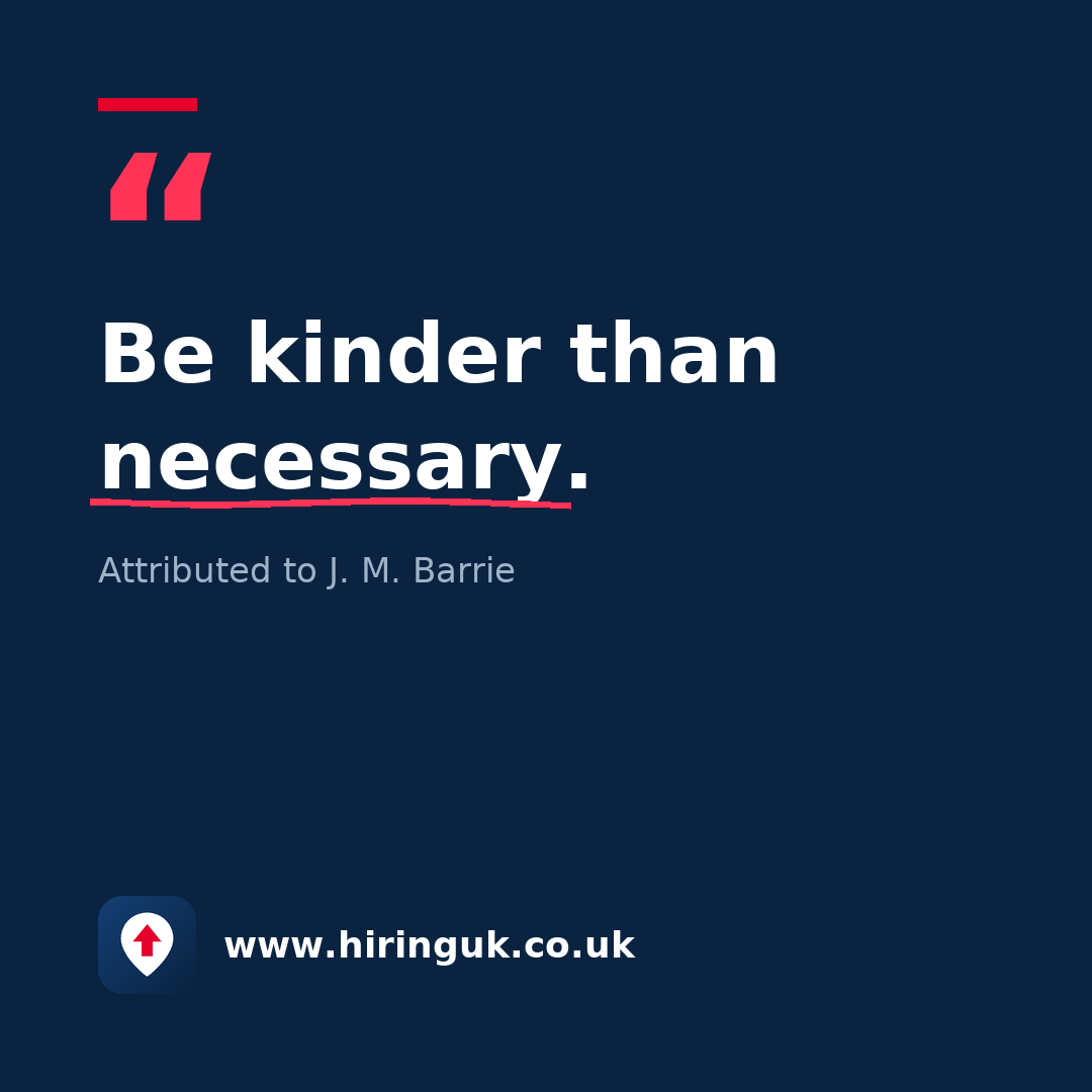 Quote card: Be kinder than necessary.