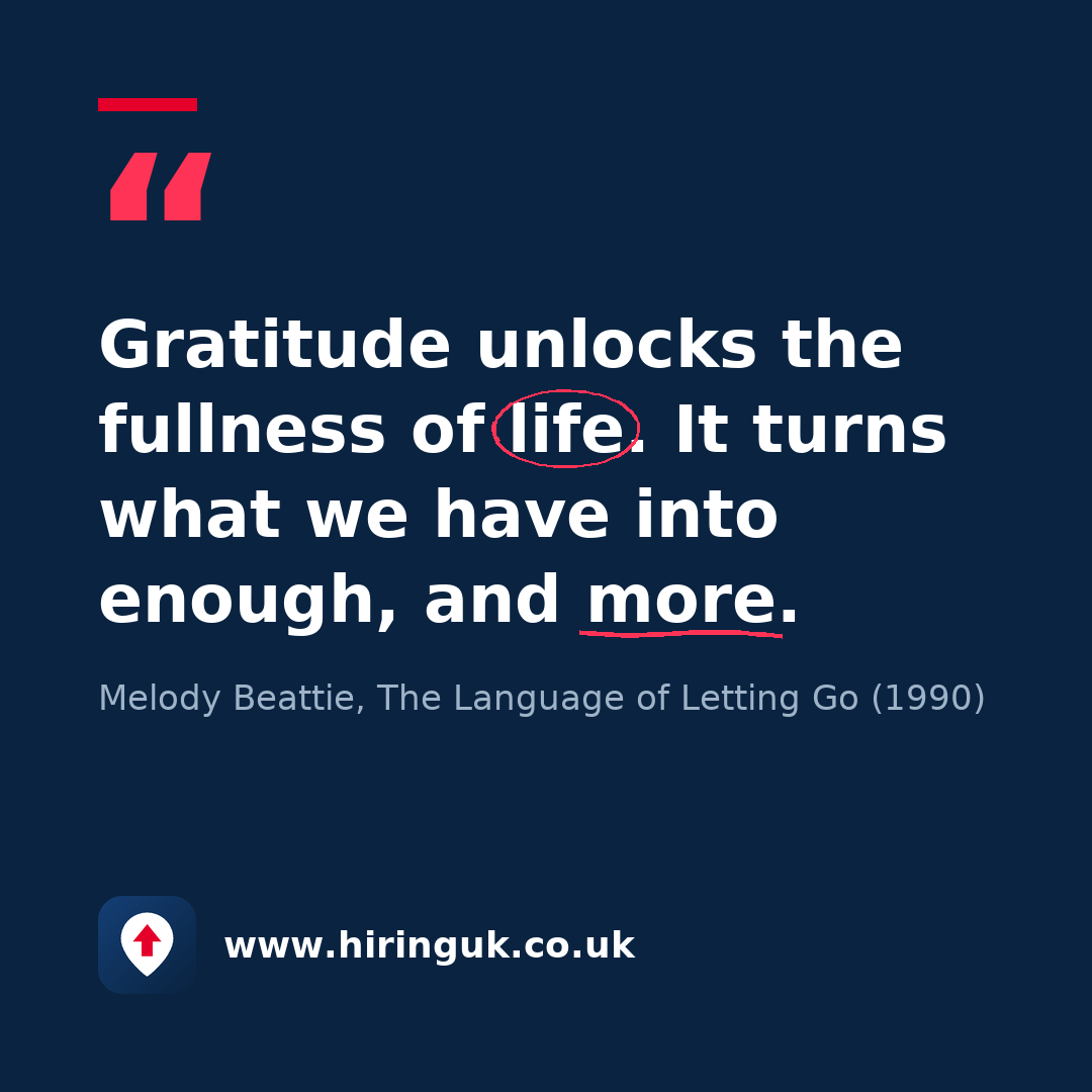 Quote card: Gratitude unlocks the fullness of life. It turns what we have into enough, and more.