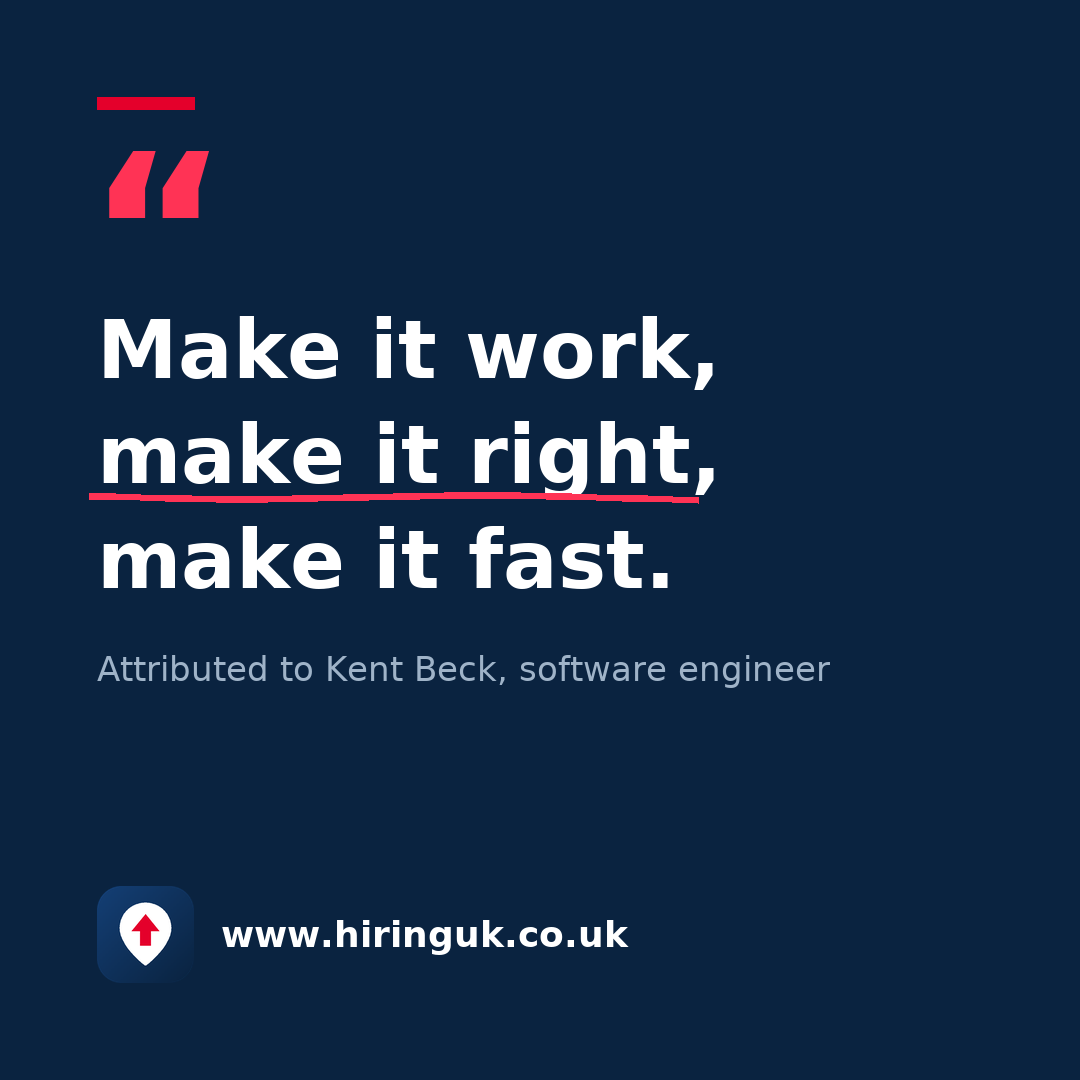 Quote card: Make it work, make it right, make it fast.