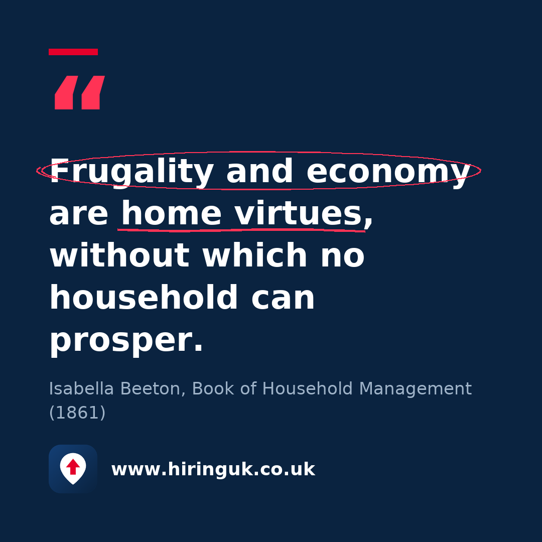 Quote card: Frugality and economy are home virtues, without which no household can prosper.