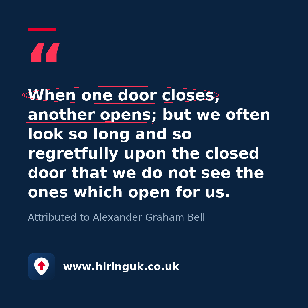Quote card: When one door closes, another opens; but we often look so long and so regretfully upon the closed door that we do not see the ones which open for us.