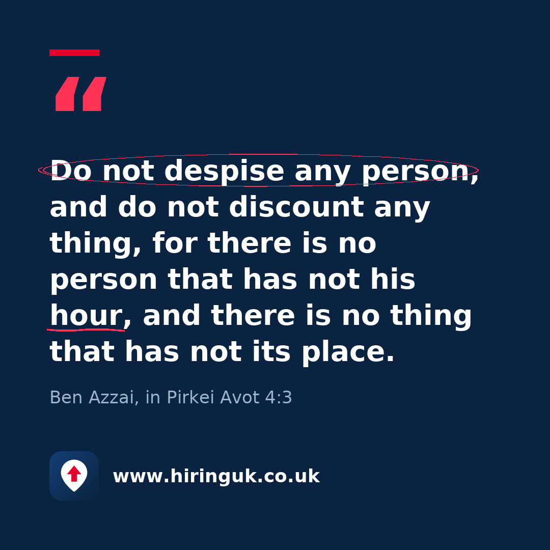 Quote card: Do not despise any person, and do not discount any thing, for there is no person that has not his hour, and there is no thing that has not its place.