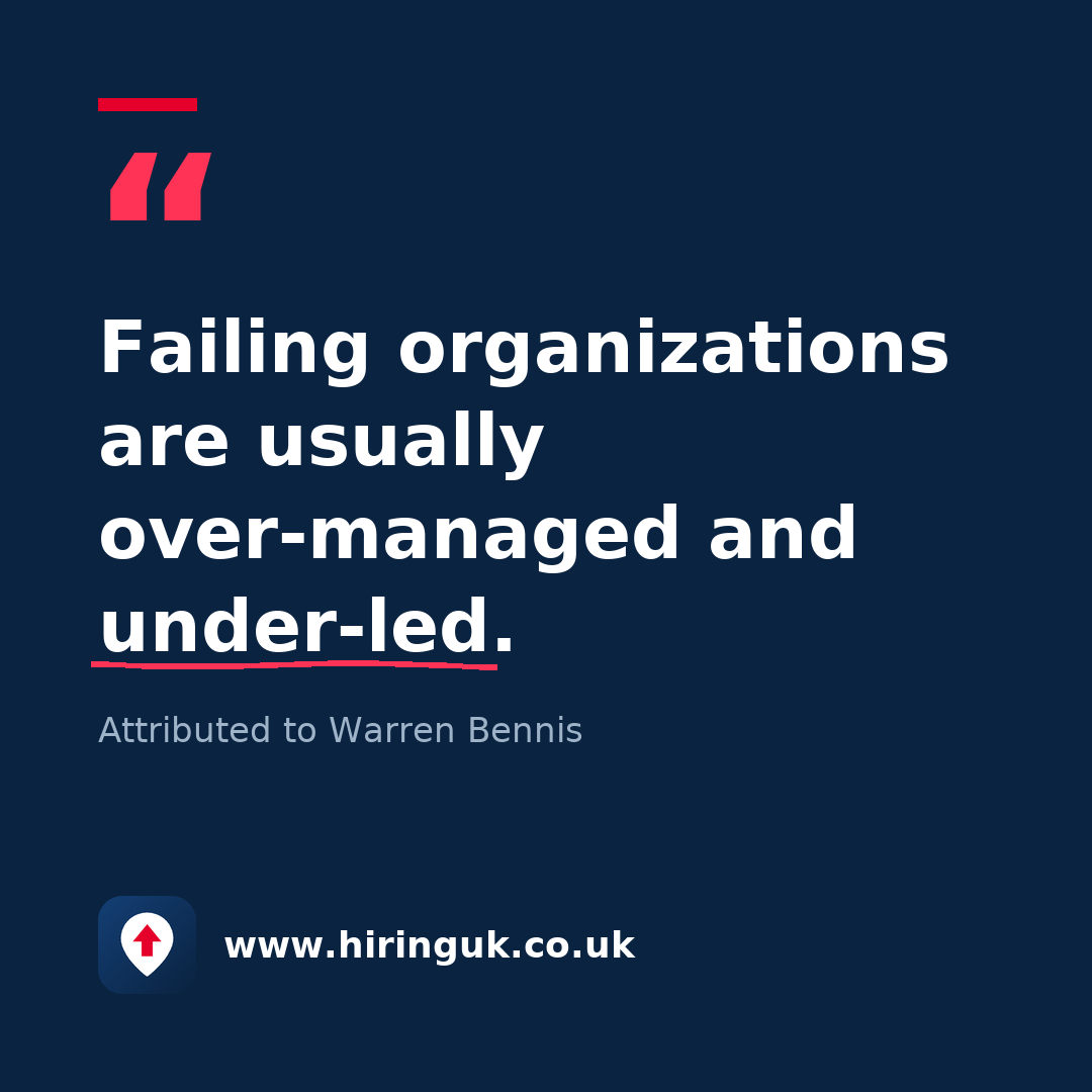 Quote card: Failing organizations are usually over-managed and under-led.