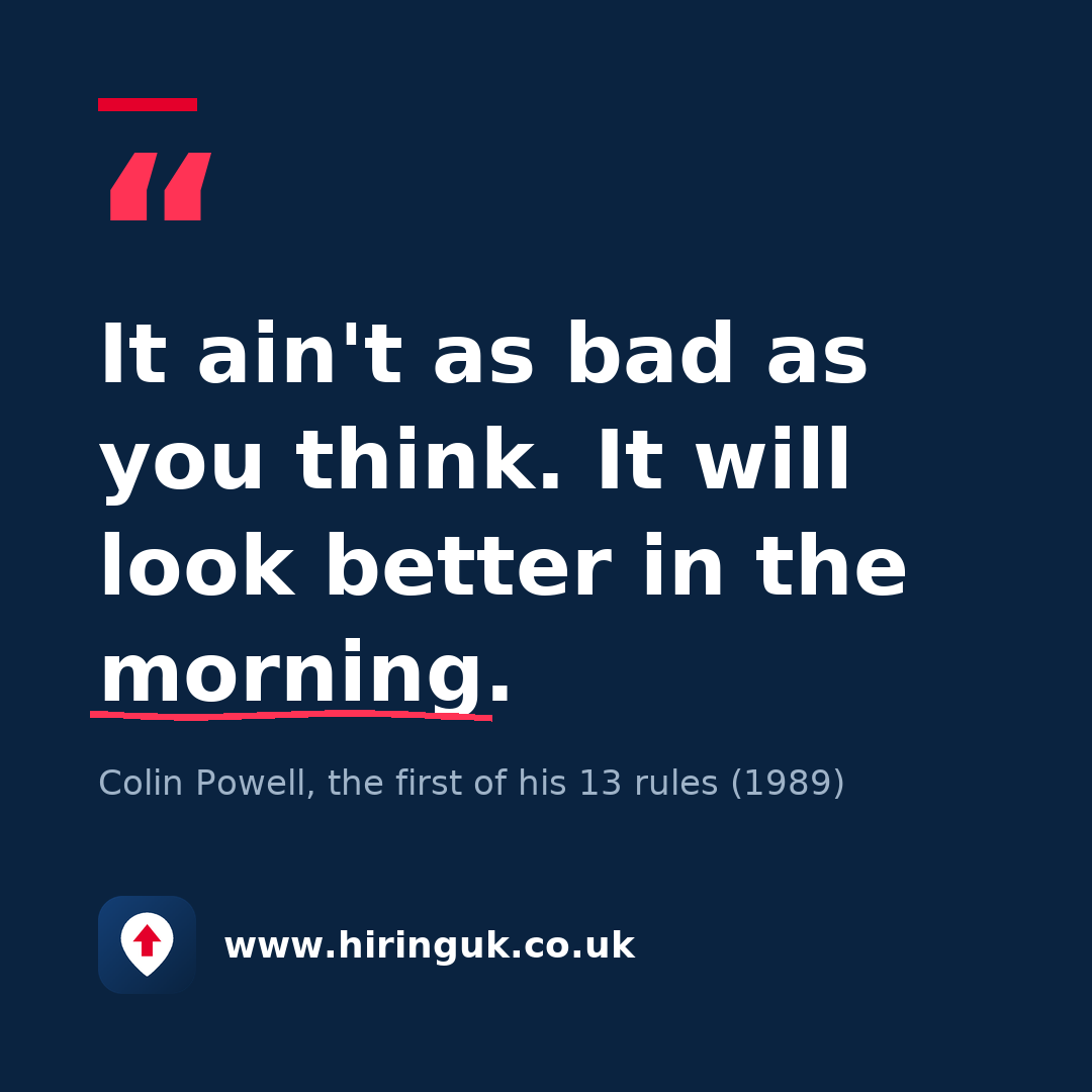 Quote card: It ain't as bad as you think. It will look better in the morning.