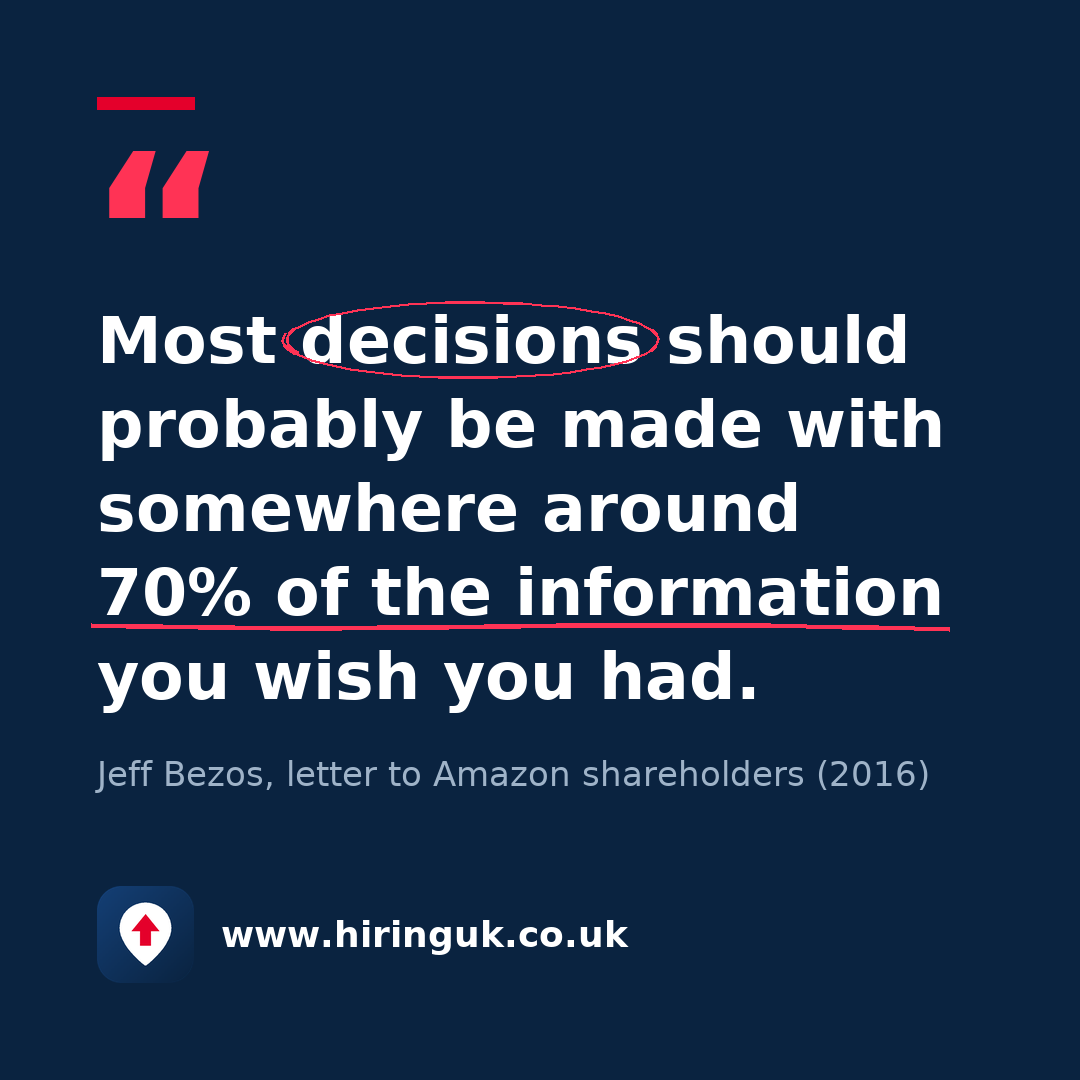 Quote card: Most decisions should probably be made with somewhere around 70% of the information you wish you had.