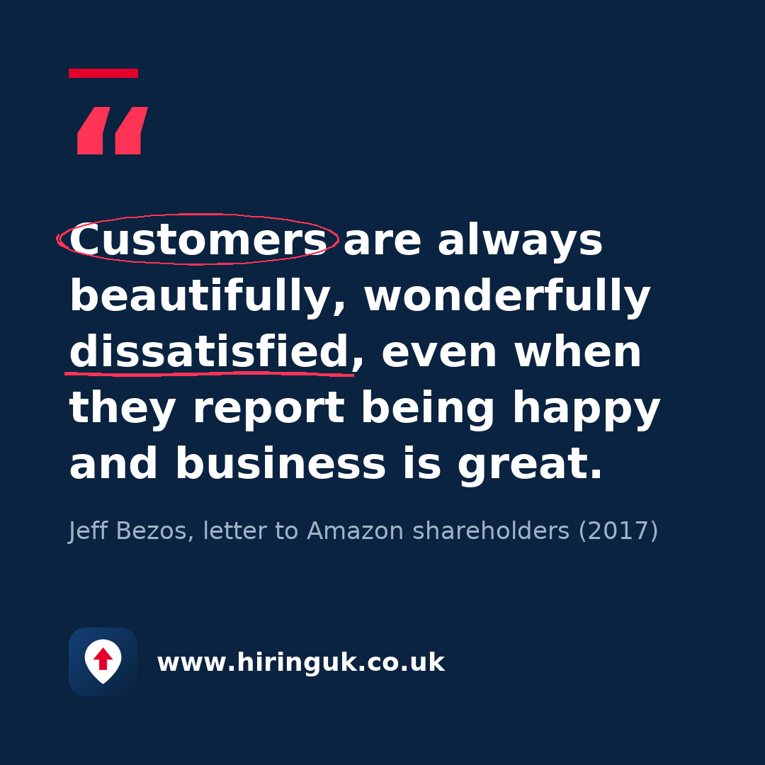 Quote card: Customers are always beautifully, wonderfully dissatisfied, even when they report being happy and business is great.