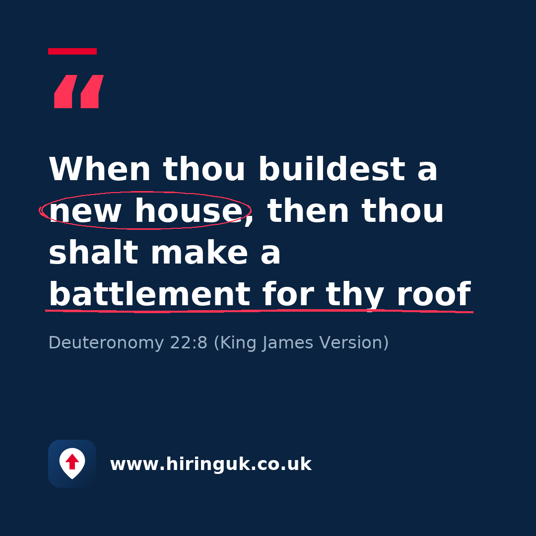 Quote card: When thou buildest a new house, then thou shalt make a battlement for thy roof