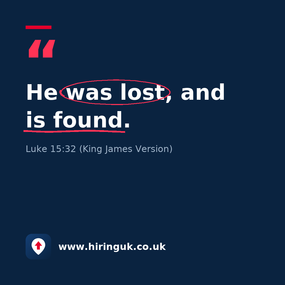 Quote card: He was lost, and is found.