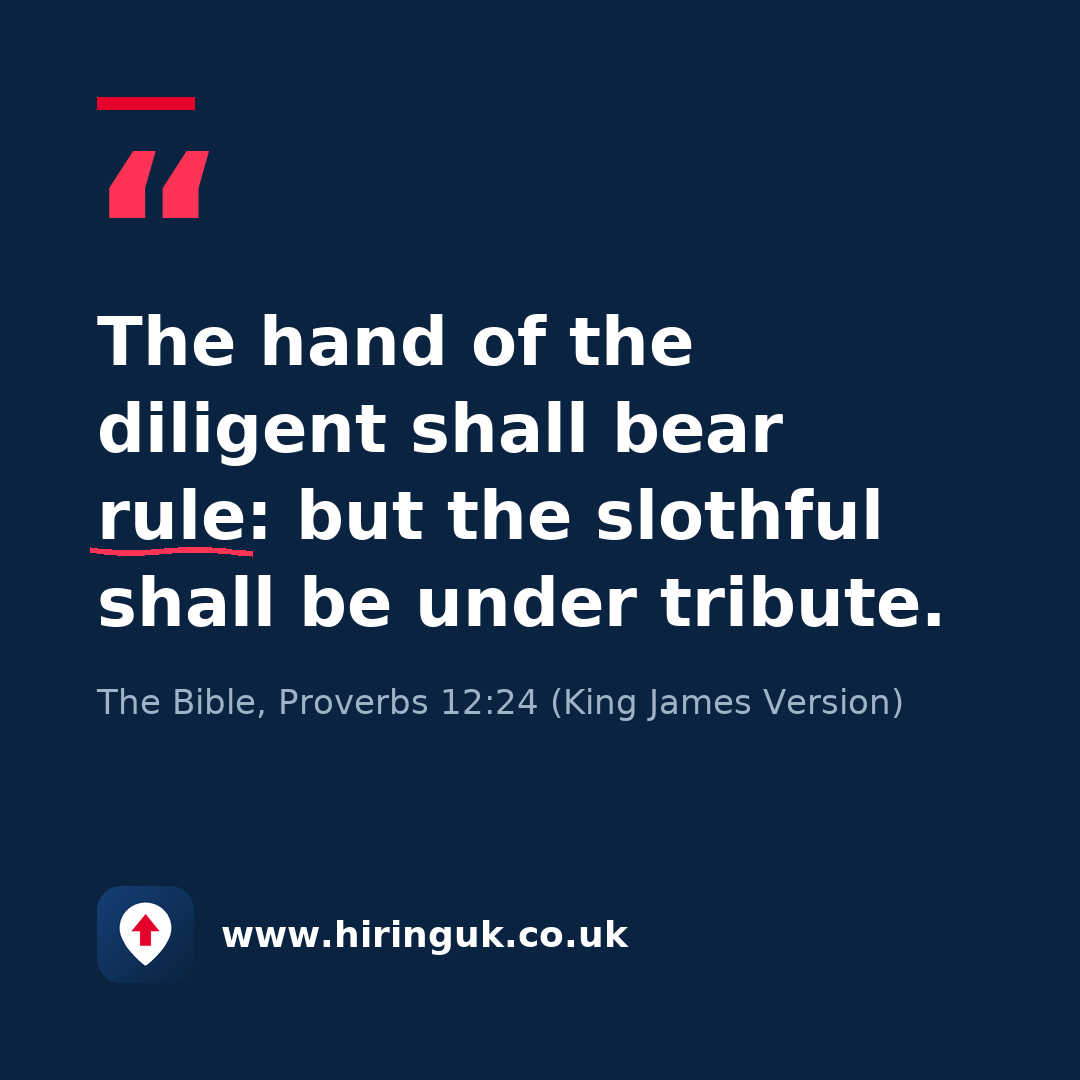 Quote card: The hand of the diligent shall bear rule: but the slothful shall be under tribute.