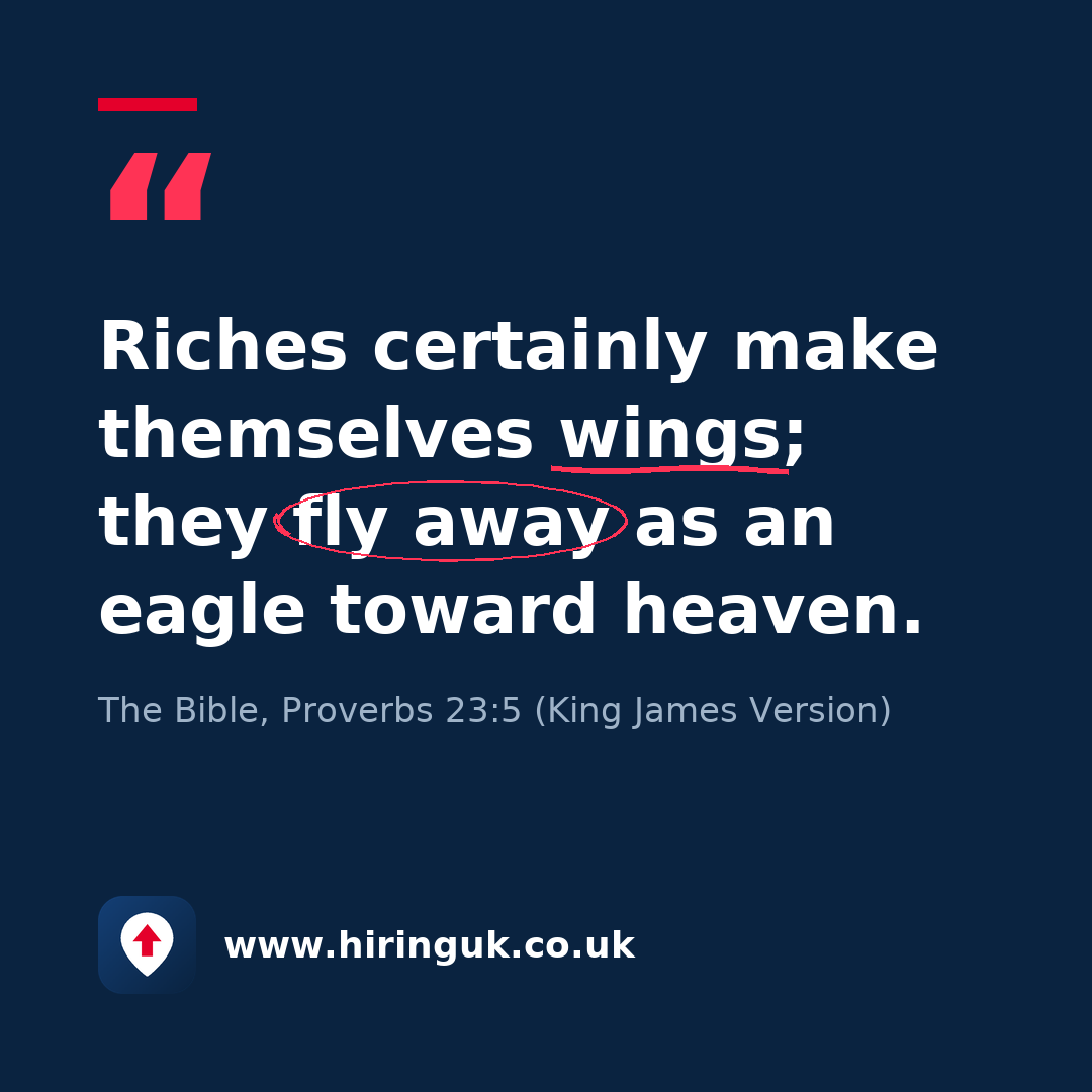 Quote card: Riches certainly make themselves wings; they fly away as an eagle toward heaven.