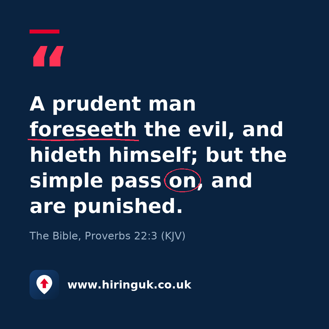 Quote card: A prudent man foreseeth the evil, and hideth himself; but the simple pass on, and are punished.