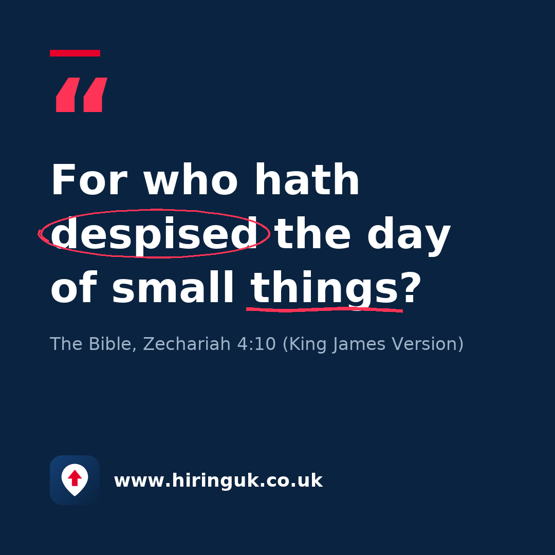 Quote card: For who hath despised the day of small things?