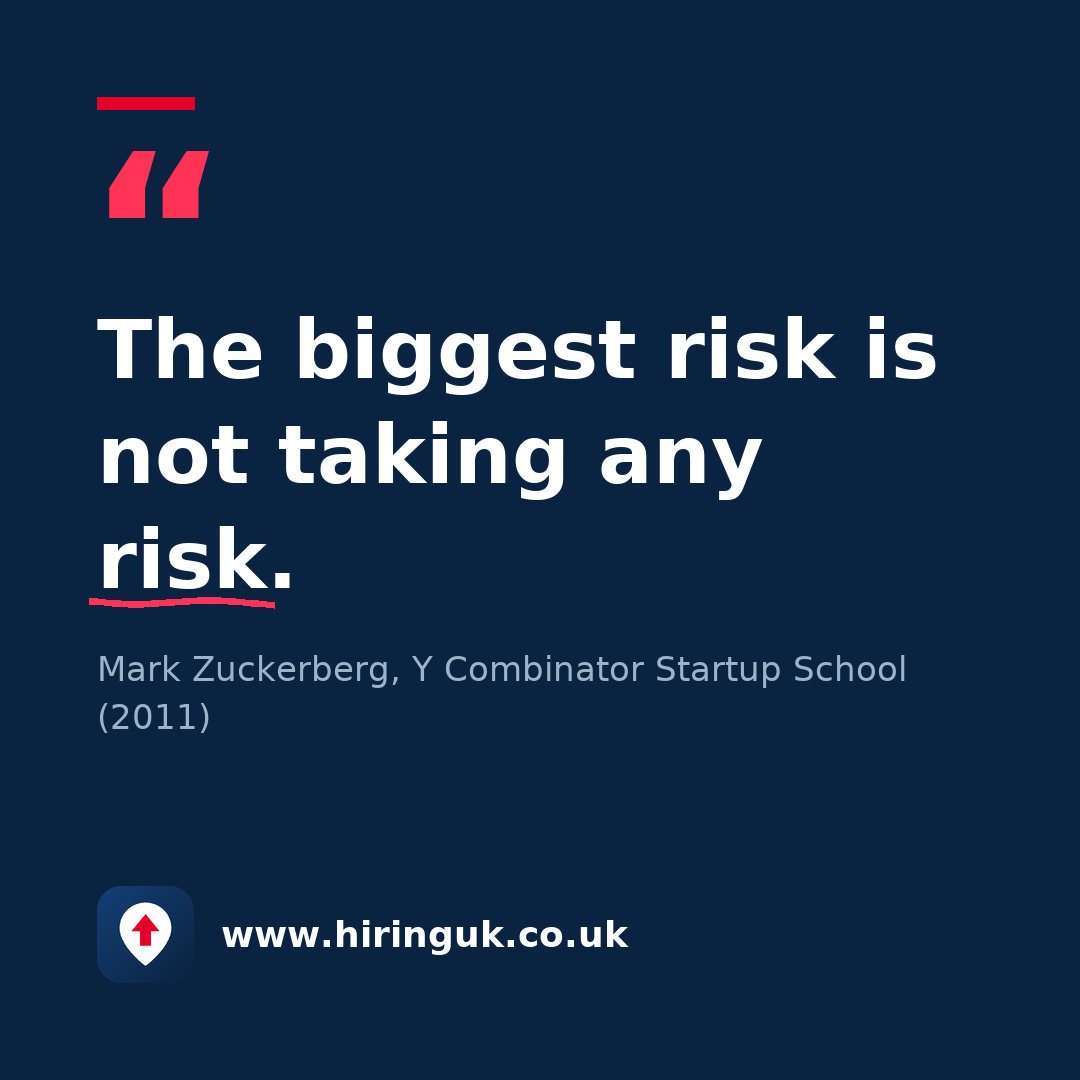 Quote card: The biggest risk is not taking any risk.