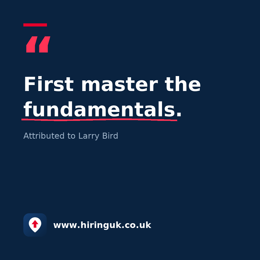 Quote card: First master the fundamentals.