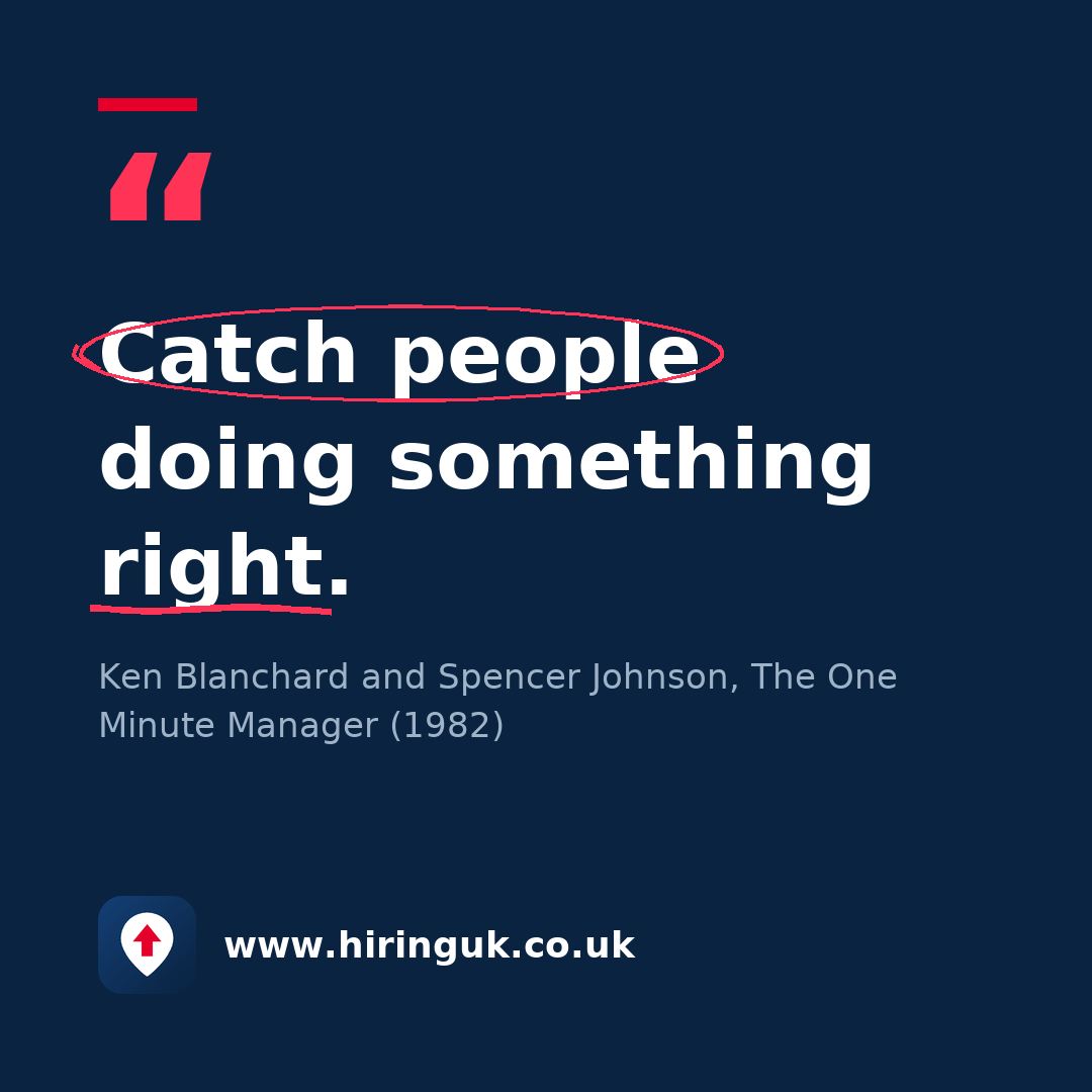 Quote card: Catch people doing something right.