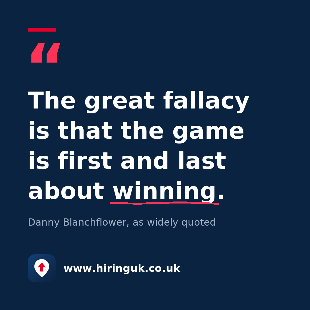 Quote card: The great fallacy is that the game is first and last about winning.