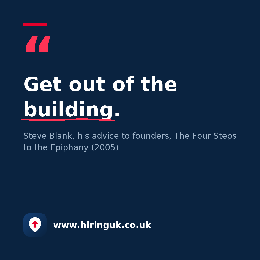Quote card: Get out of the building.